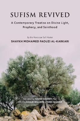 Sufism Revived - Mohamed Faouzi Al Karkari