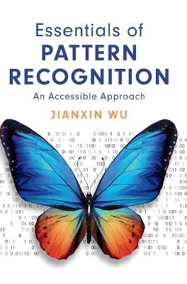 Essentials of Pattern Recognition - Jianxin Wu