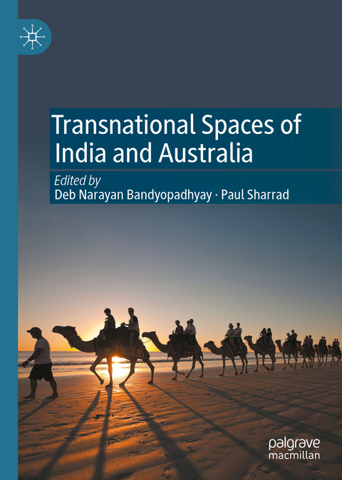 Transnational Spaces of India and Australia - 