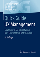 Quick Guide UX Management - Steffen Weichert, Gesine Quint, Torsten Bartel