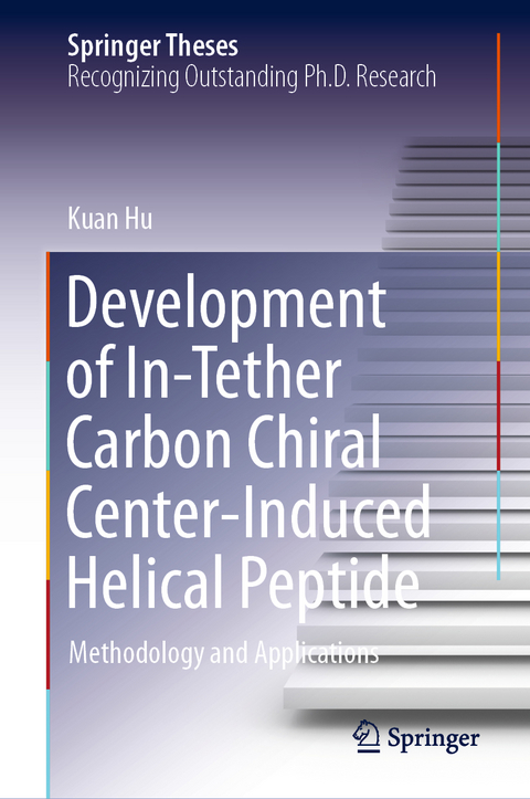 Development of In-Tether Carbon Chiral Center-Induced Helical Peptide - Kuan Hu