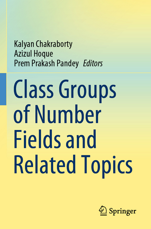 Class Groups of Number Fields and Related Topics - 