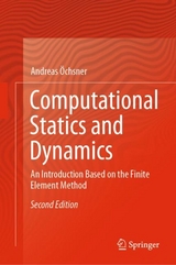 Computational Statics and Dynamics - Öchsner, Andreas