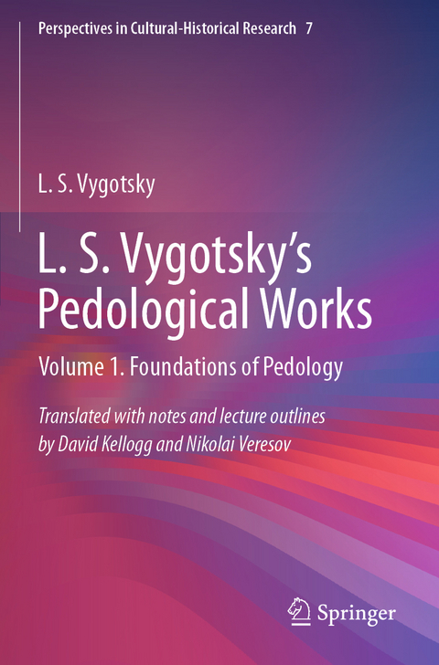 L. S. Vygotsky's Pedological Works - L. S. Vygotsky