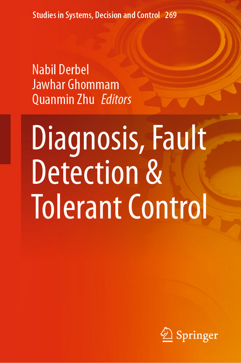 Diagnosis, Fault Detection & Tolerant Control - 