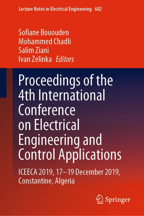 Proceedings of the 4th International Conference on Electrical Engineering and Control Applications - 