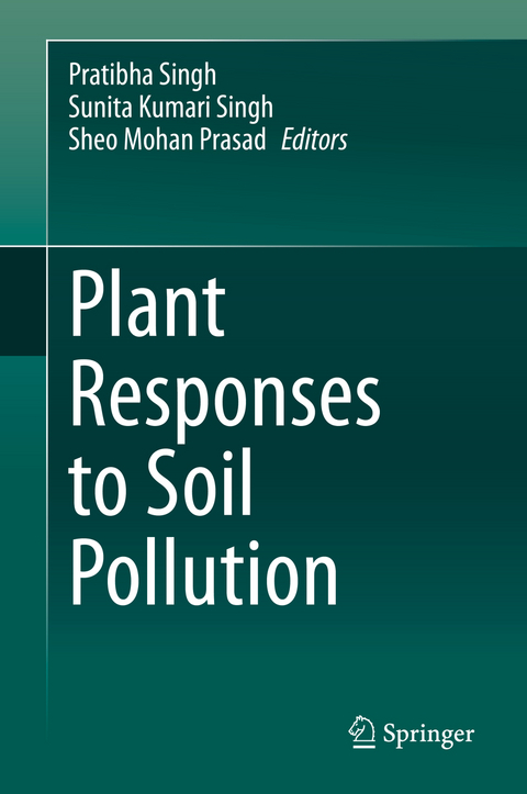 Plant Responses to Soil Pollution - 