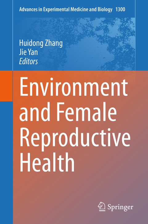 Environment and Female Reproductive Health - 
