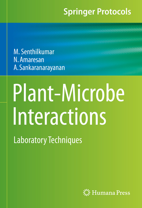 Plant-Microbe Interactions - M. Senthilkumar, N. Amaresan, A Sankaranarayanan