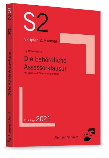 Die behördliche Assessorklausur - Thomas Müller, Frank Hansen