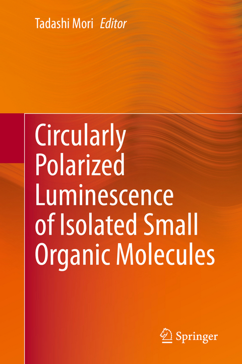 Circularly Polarized Luminescence of Isolated Small Organic Molecules - 