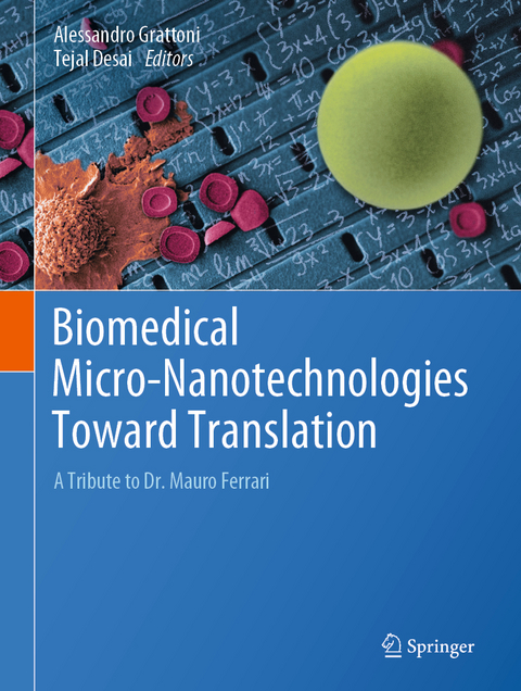 Biomedical Micro-Nanotechnologies Toward Translation - 