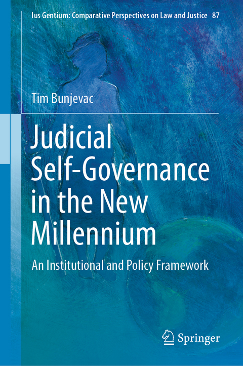 Judicial Self-Governance in the New Millennium - Tim Bunjevac