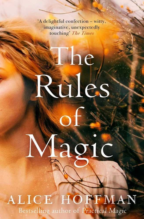 The Rules of Magic - Alice Hoffman