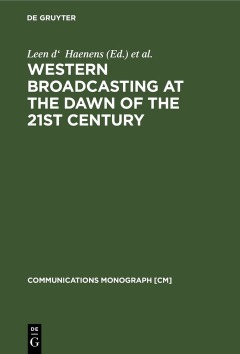 Western Broadcasting at the Dawn of the 21st Century - 