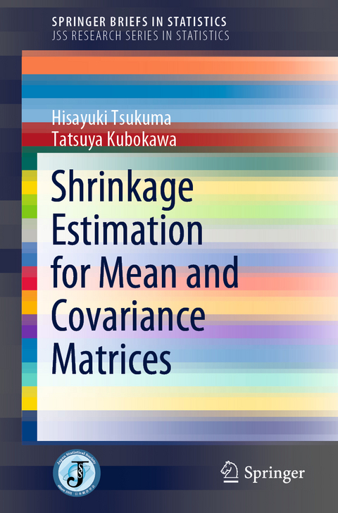 Shrinkage Estimation for Mean and Covariance Matrices - Hisayuki Tsukuma, Tatsuya Kubokawa