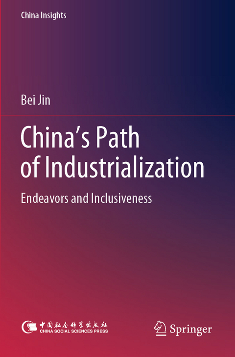 China's Path of Industrialization - Bei Jin