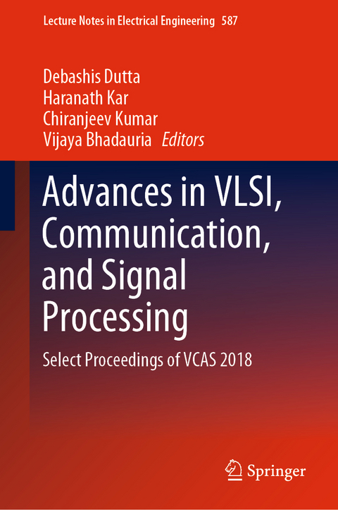 Advances in VLSI, Communication, and Signal Processing - 