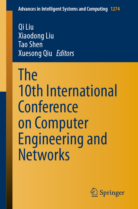 The 10th International Conference on Computer Engineering and Networks - 