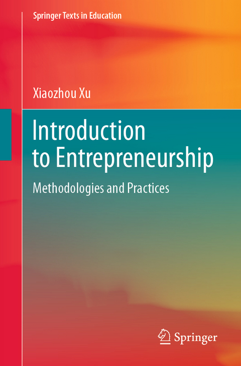 Introduction to Entrepreneurship - Xiaozhou Xu