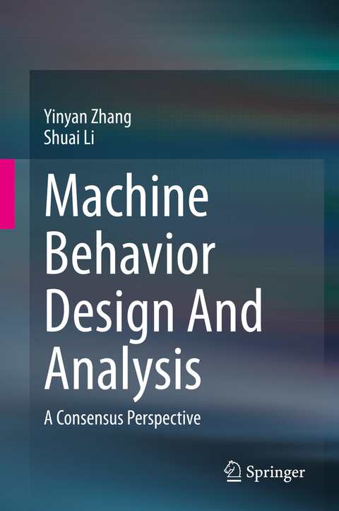 Machine Behavior Design And Analysis - Yinyan Zhang, Shuai Li