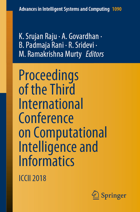 Proceedings of the Third International Conference on Computational Intelligence and Informatics - 