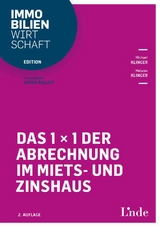 Das 1 x 1 der Abrechnung im Miets- und Zinshaus - Klinger, Michael; Klinger, Melanie