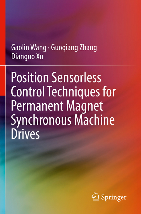 Position Sensorless Control Techniques for Permanent Magnet Synchronous Machine Drives - Gaolin Wang, Guoqiang Zhang, Dianguo Xu
