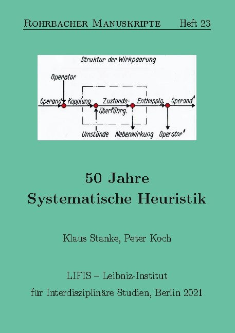 50 Jahre Systematische Heuristik - Peter Koch, Klaus Stanke