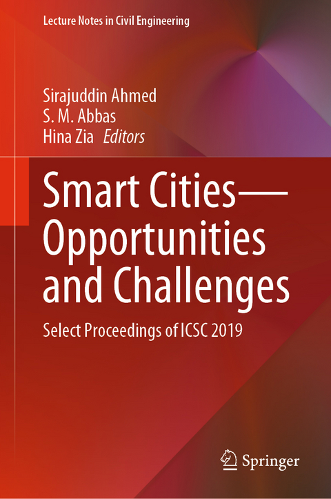 Smart Cities—Opportunities and Challenges - 