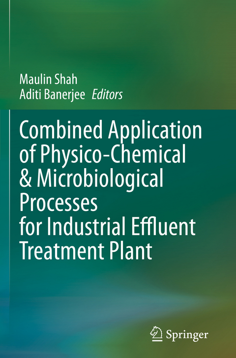 Combined Application of Physico-Chemical & Microbiological Processes for Industrial Effluent Treatment Plant - 