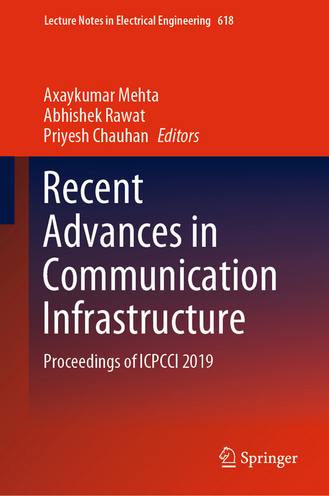 Recent Advances in Communication Infrastructure - 