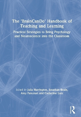 The 'BrainCanDo' Handbook of Teaching and Learning - 