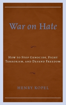 War on Hate - Henry Kopel