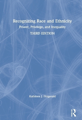 Recognizing Race and Ethnicity - Kathleen J. Fitzgerald