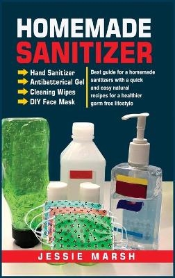 Homemade Sanitizer - Jessie Marsh