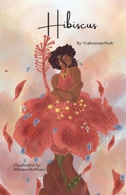 Hibiscus - Kishawna Peck