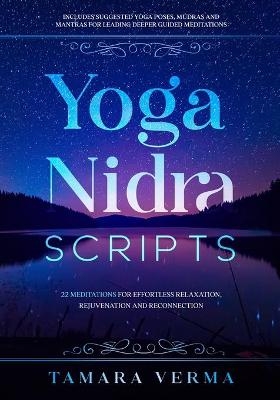 Yoga Nidra Scripts - Tamara Verma