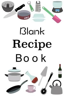 Blank Recipe Book - Gabriel Bachheimer