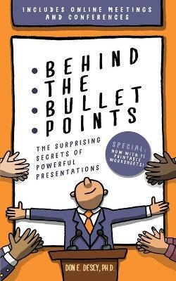 Behind The Bullet Points - Don E Descy