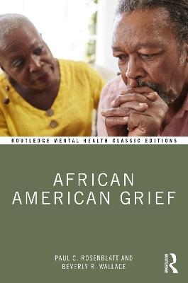 African American Grief - Paul C. Rosenblatt