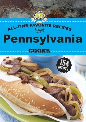 All Time Favorite Recipes from Pennsylvania Cooks -  Gooseberry Patch