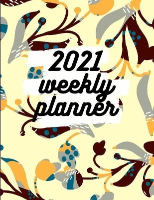 2021 Weekly Planner - Davina Gray