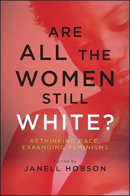 Are All the Women Still White? - 
