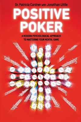 Positive Poker - Patricia Cardner, Jonathan Little