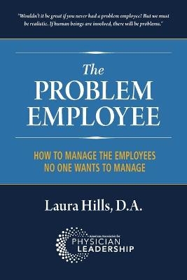 The Problem Employee - Laura Hills Da