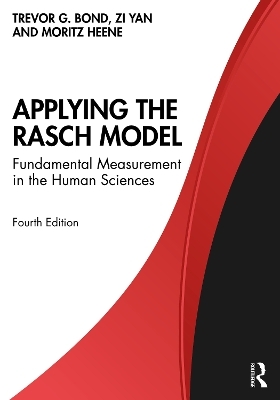 Applying the Rasch Model - Trevor Bond, Zi Yan, Moritz Heene