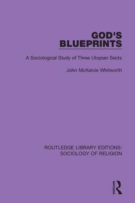 God's Blueprints - John McKelvie Whitworth