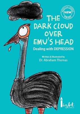 The dark cloud over Emu's head - Abraham Thomas