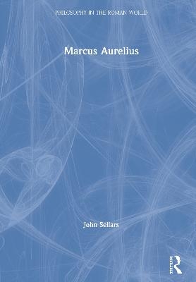 Marcus Aurelius - John Sellars